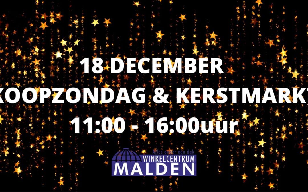 Zondag 18 december Kerstmarkt en koopzondag